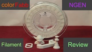 colorFabb  NGEN  3D Filament Review [upl. by Edin]