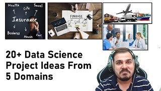 20 Data Science Project Ideas From 5 Domains [upl. by Iman]