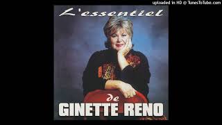 Ginette Reno  L Essentiel [upl. by Wernick]