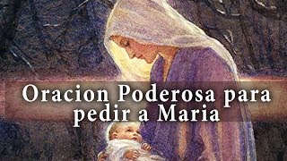 Oración Poderosa para pedir a la Virgen Maria Nos Acompañe en todo Momento [upl. by Kenward62]